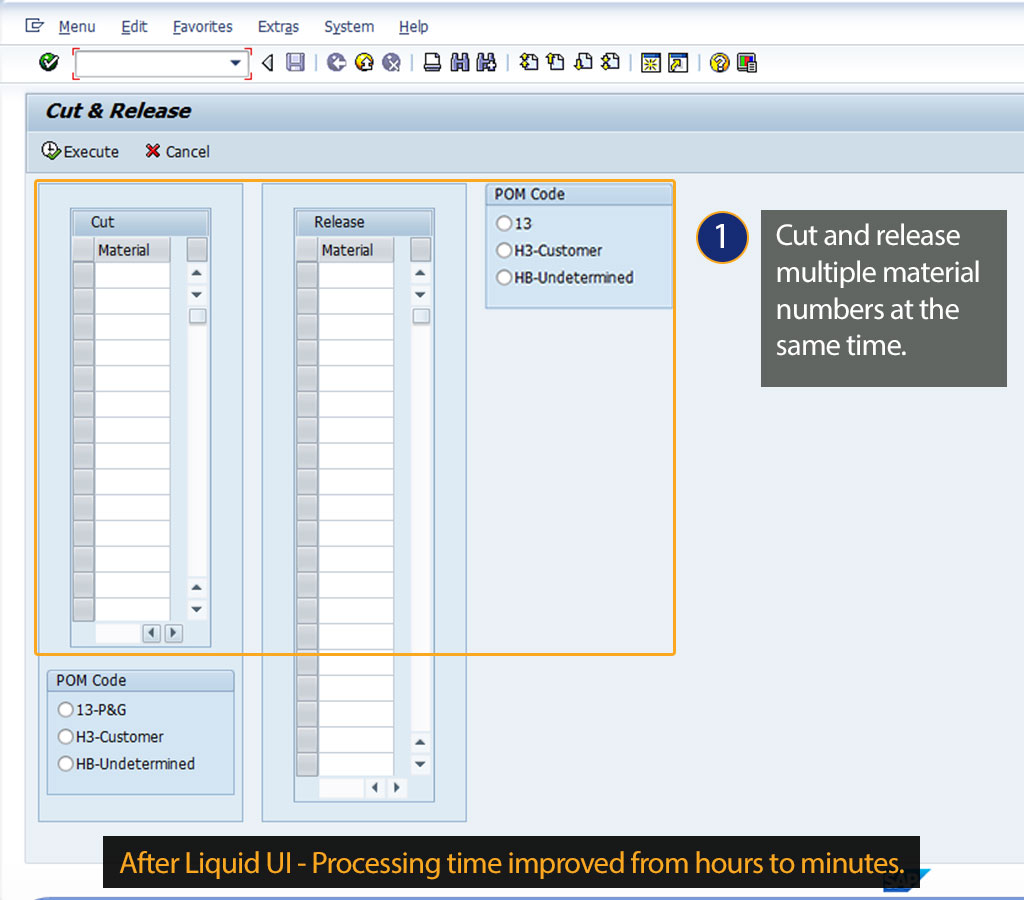 Liquid UI for SAP GUI - SAP MM - Cut and Release Multiple Materials